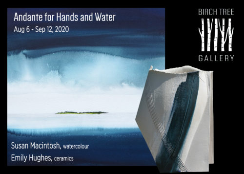 Birch Tree Gallery. Exhibition 'Andante for Hands and Water'